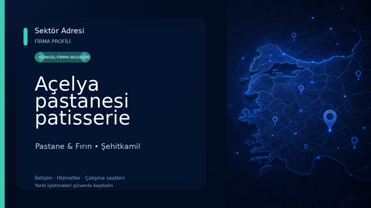Açelya pastanesi patisserie Pastane & Fırın