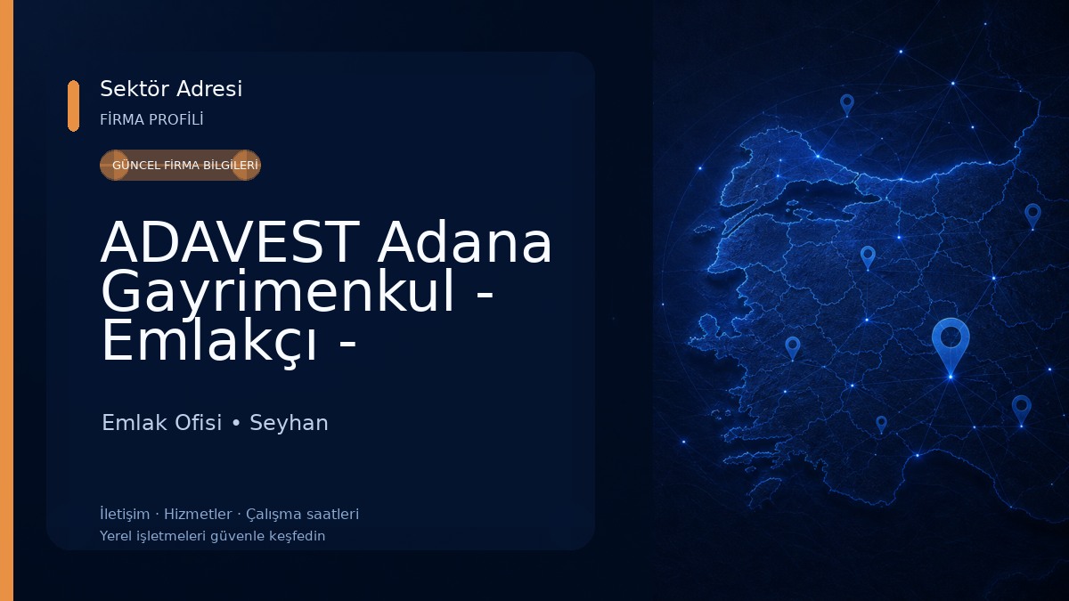 ADAVEST Adana Gayrimenkul - Emlakçı - Sahibinden Emlak Ofisi