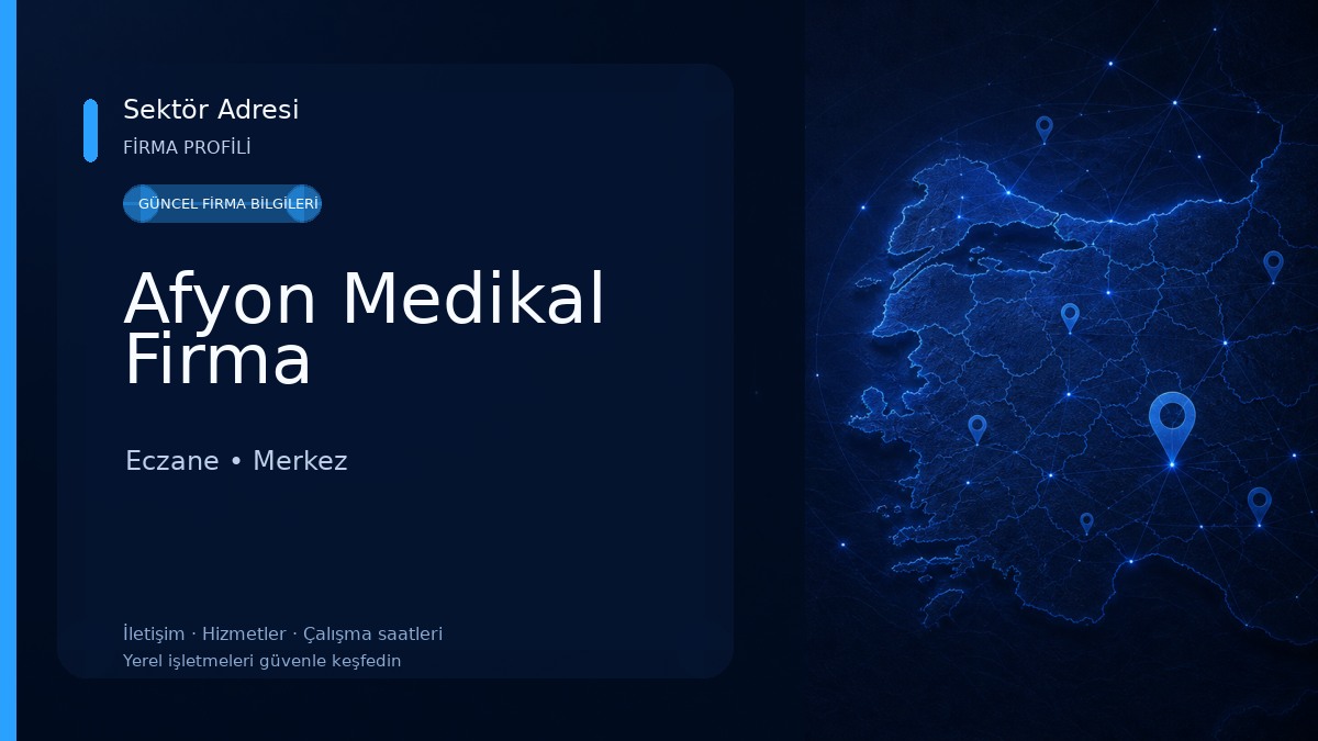 Afyon Medikal Firma Eczane
