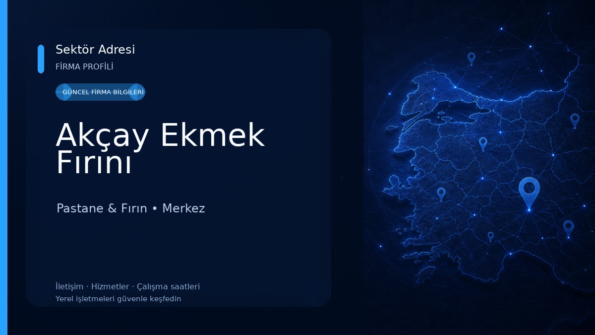 Akçay Ekmek Fırını Pastane & Fırın