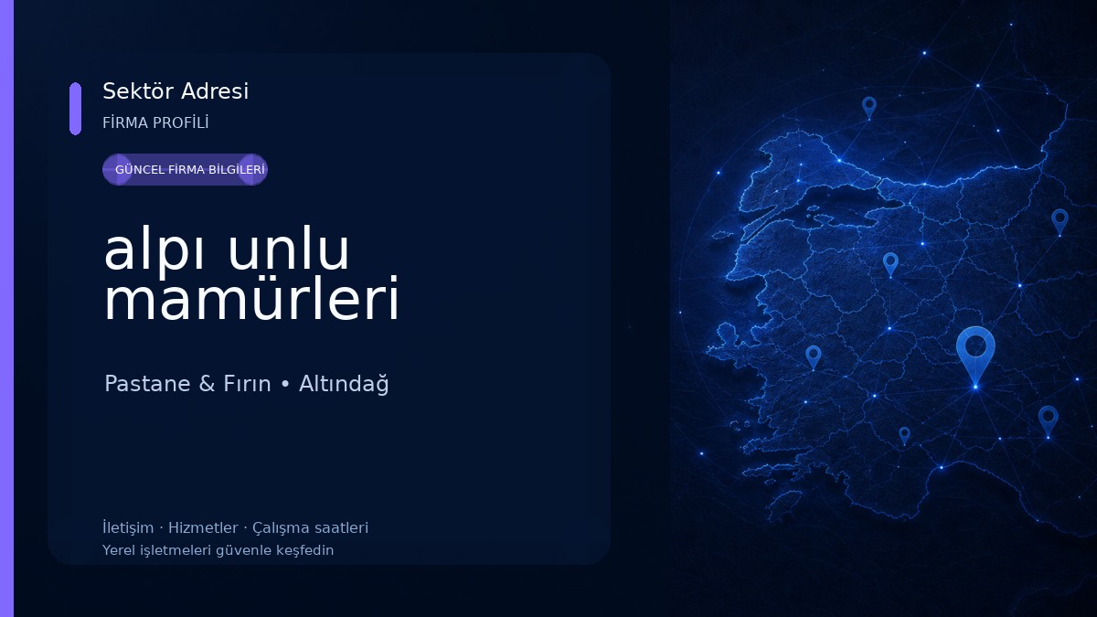 alpı unlu mamürleri Pastane & Fırın