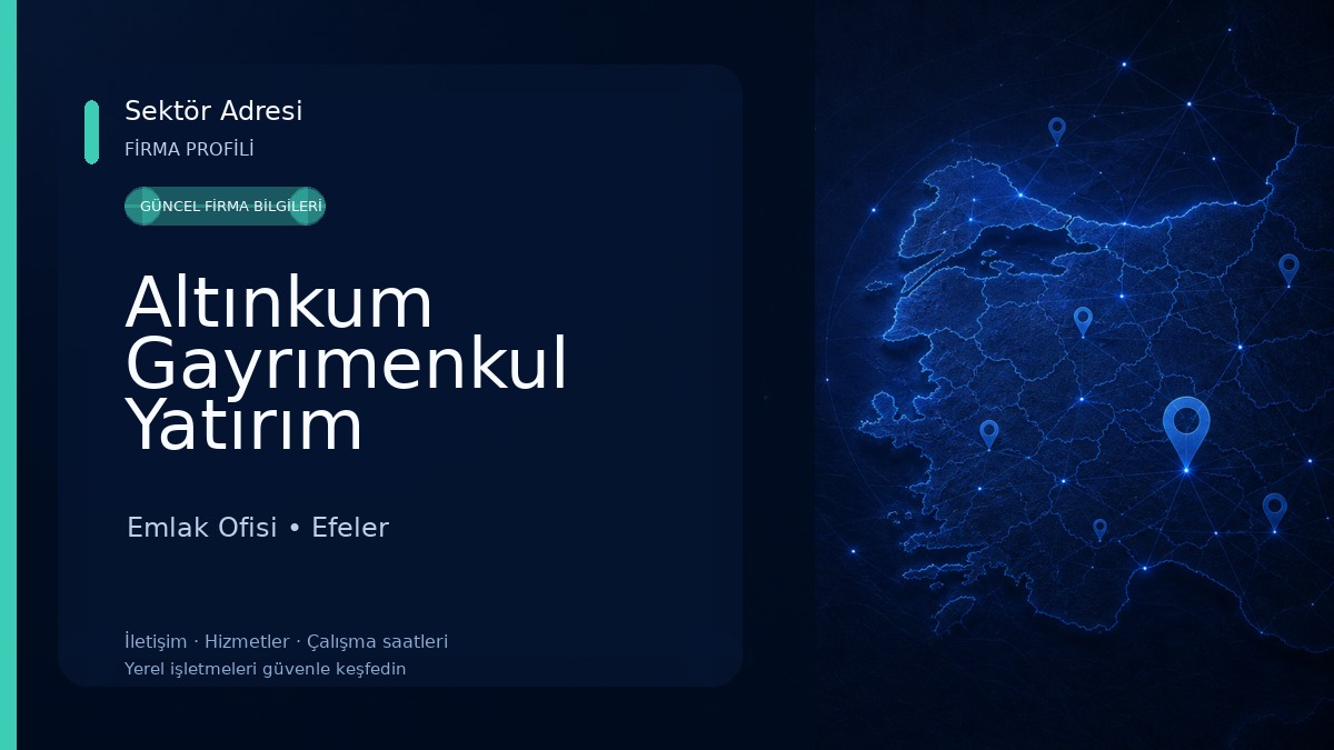 Altınkum Gayrımenkul Yatırım Danışmanlık Emlak Ofisi