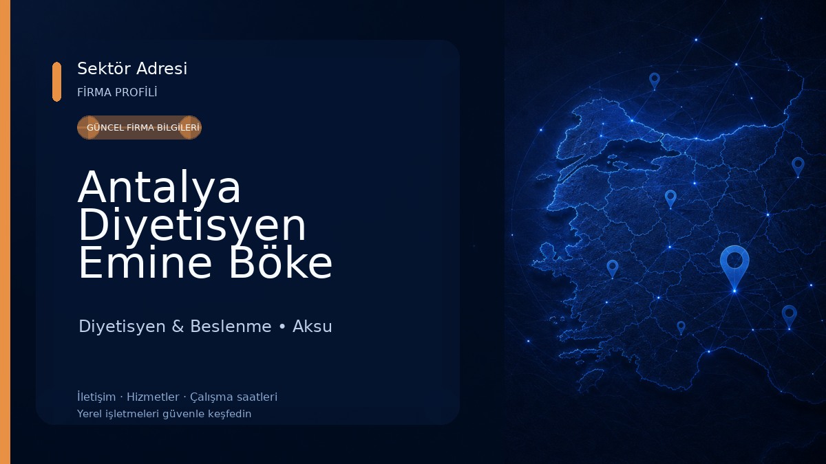 Antalya Diyetisyen Emine Böke Beslenme ve Diyet Kliniği Diyetisyen & Beslenme