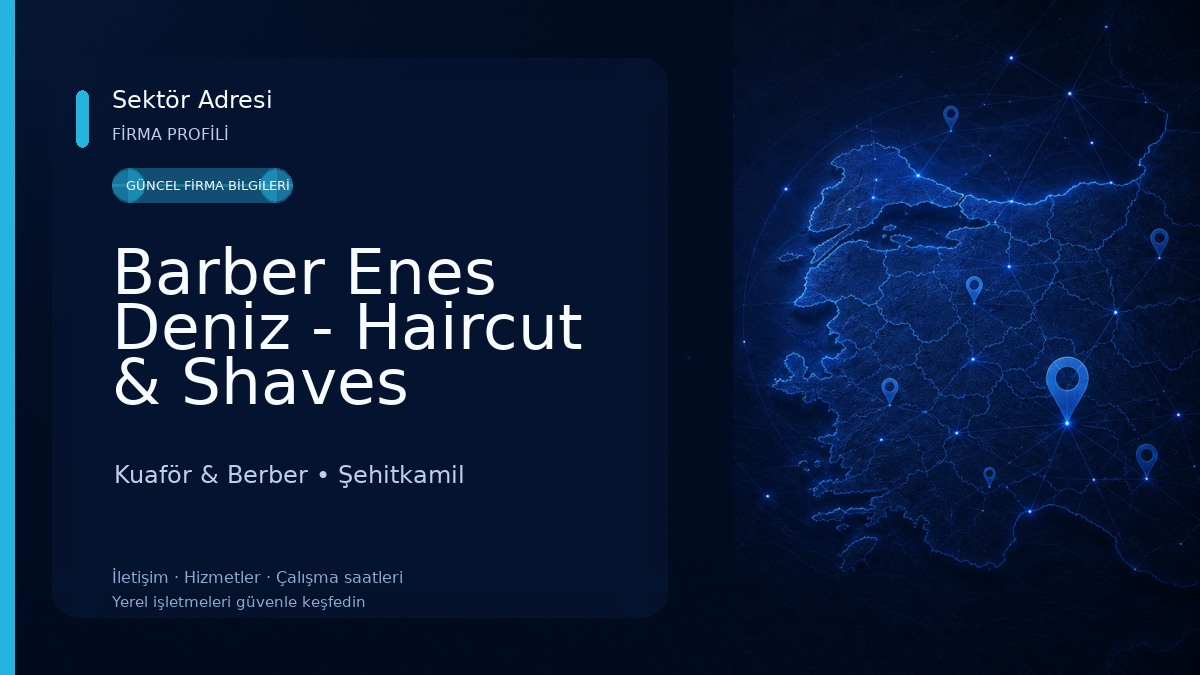 Barber Enes Deniz - Haircut & Shaves Kuaför & Berber