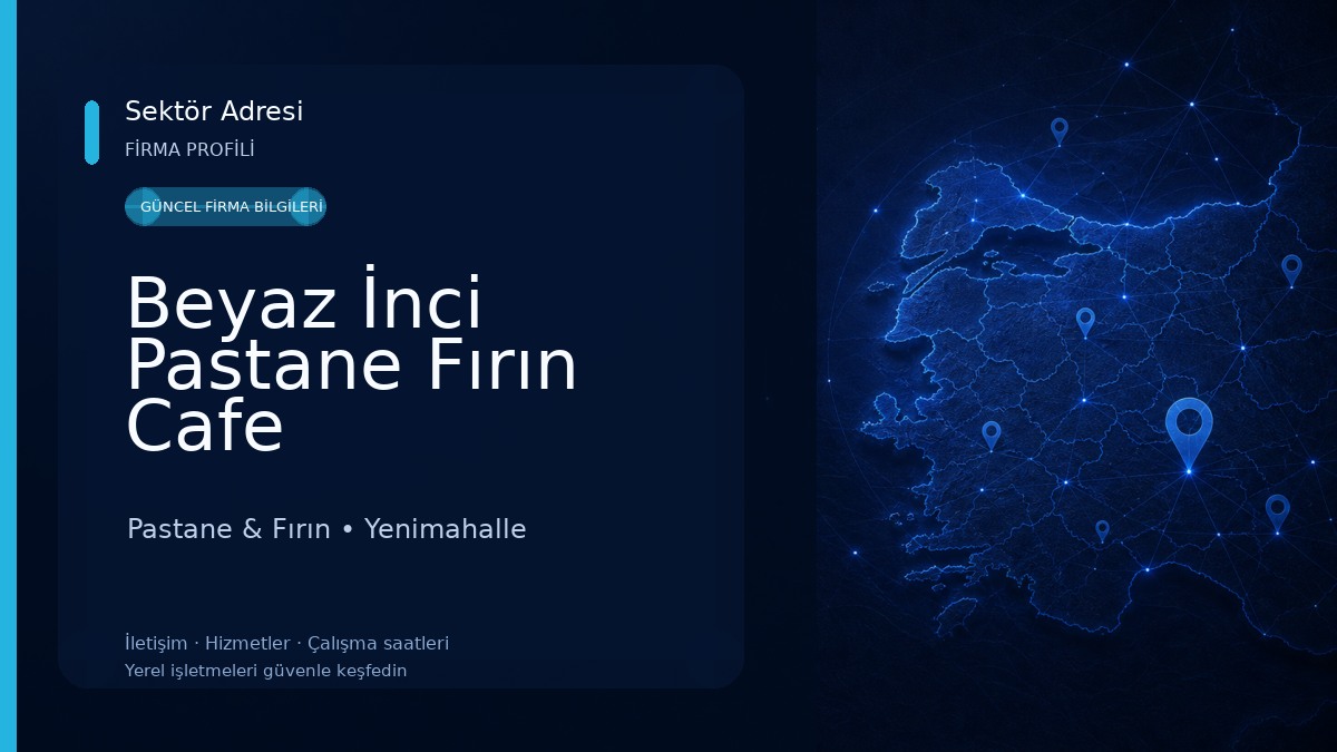 Beyaz İnci Pastane Fırın Cafe Pastane & Fırın