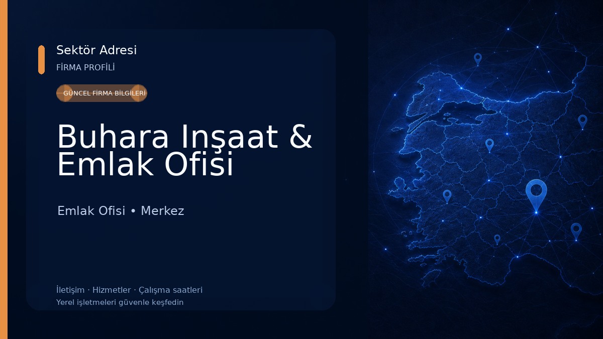 Buhara Inşaat & Emlak Ofisi 