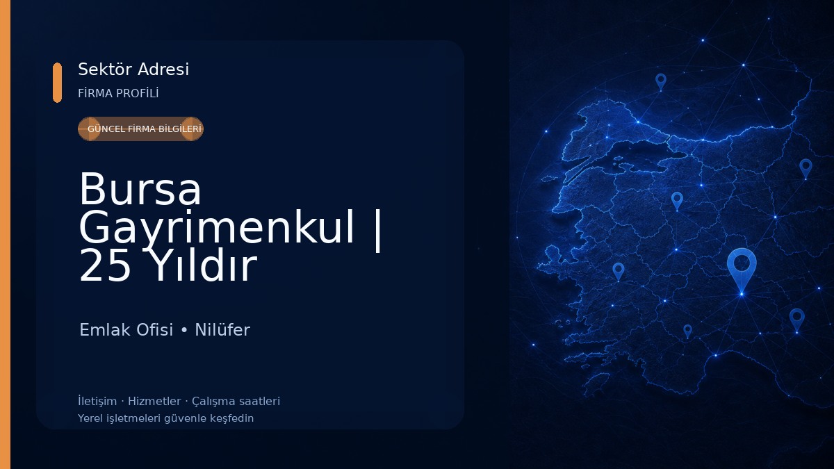 Bursa Gayrimenkul | 25 Yıldır Nilüfer'de Emlak Ofisi Emlak Ofisi