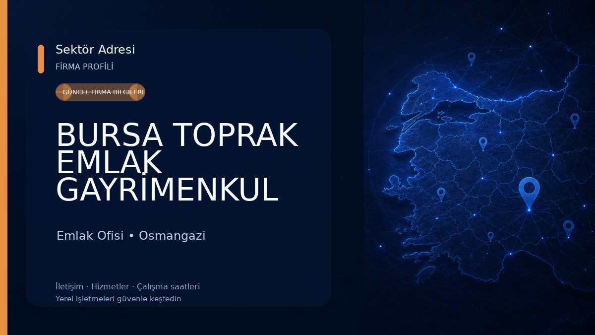 BURSA TOPRAK EMLAK GAYRİMENKUL Emlak Ofisi