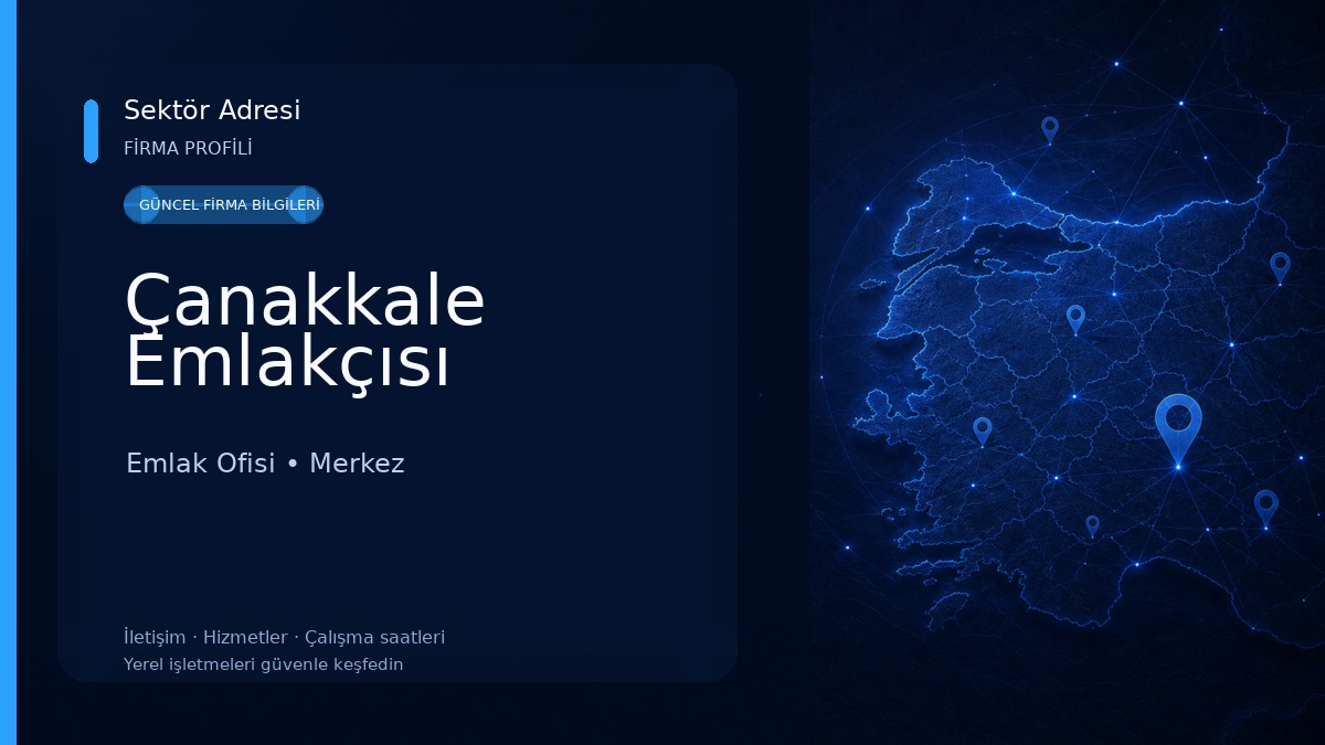 Çanakkale Emlakçısı Emlak Ofisi