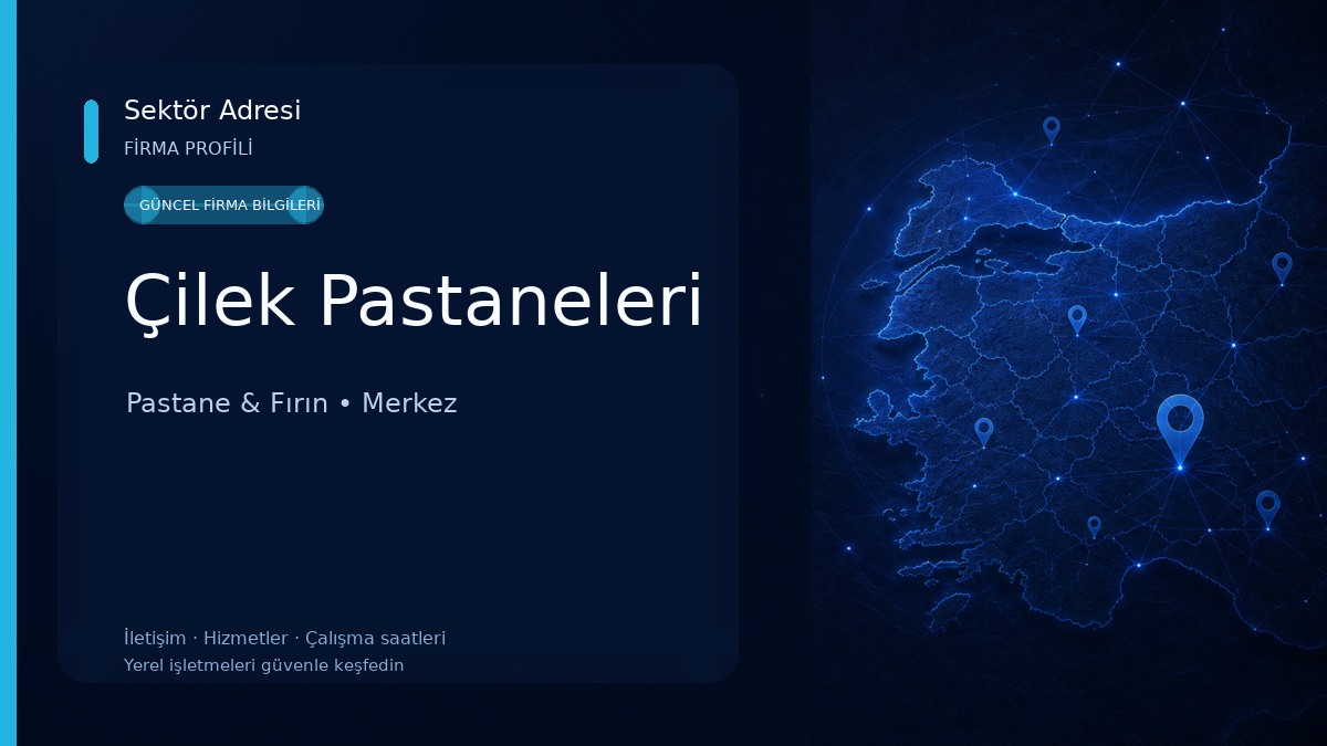 Çilek Pastaneleri Pastane & Fırın