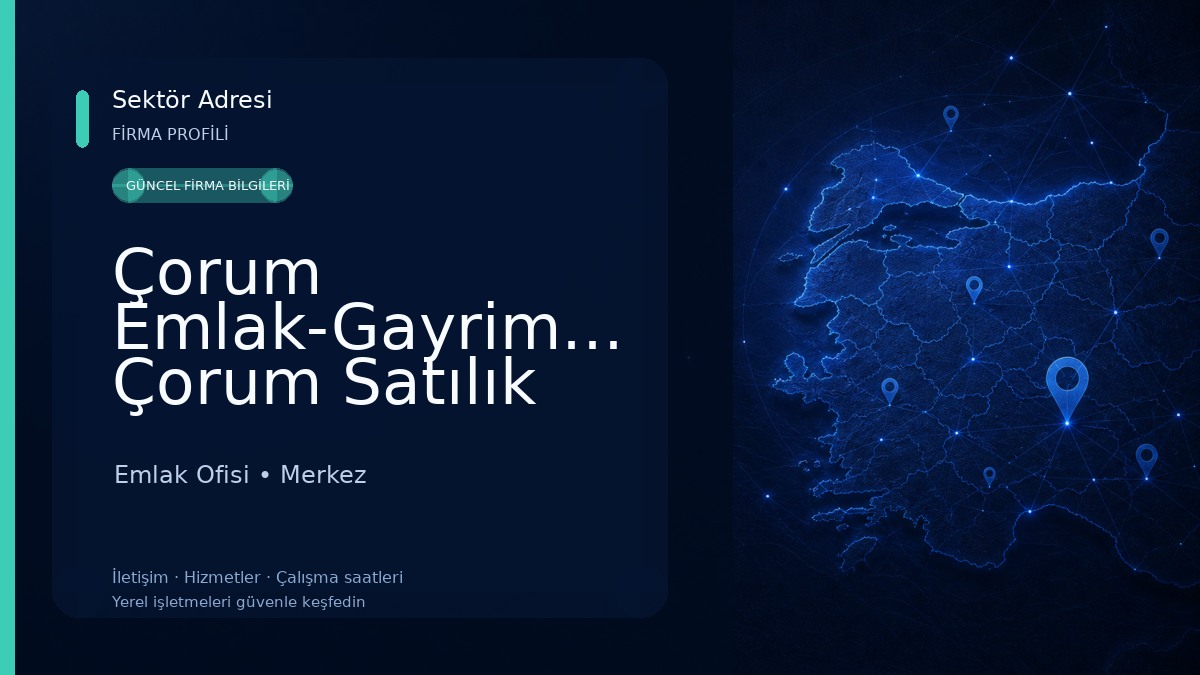 Çorum Emlak-Gayrimenkul- Çorum Satılık Kiralık Daire-Yılmaz Gayrimenkul19 Emlak Ofisi