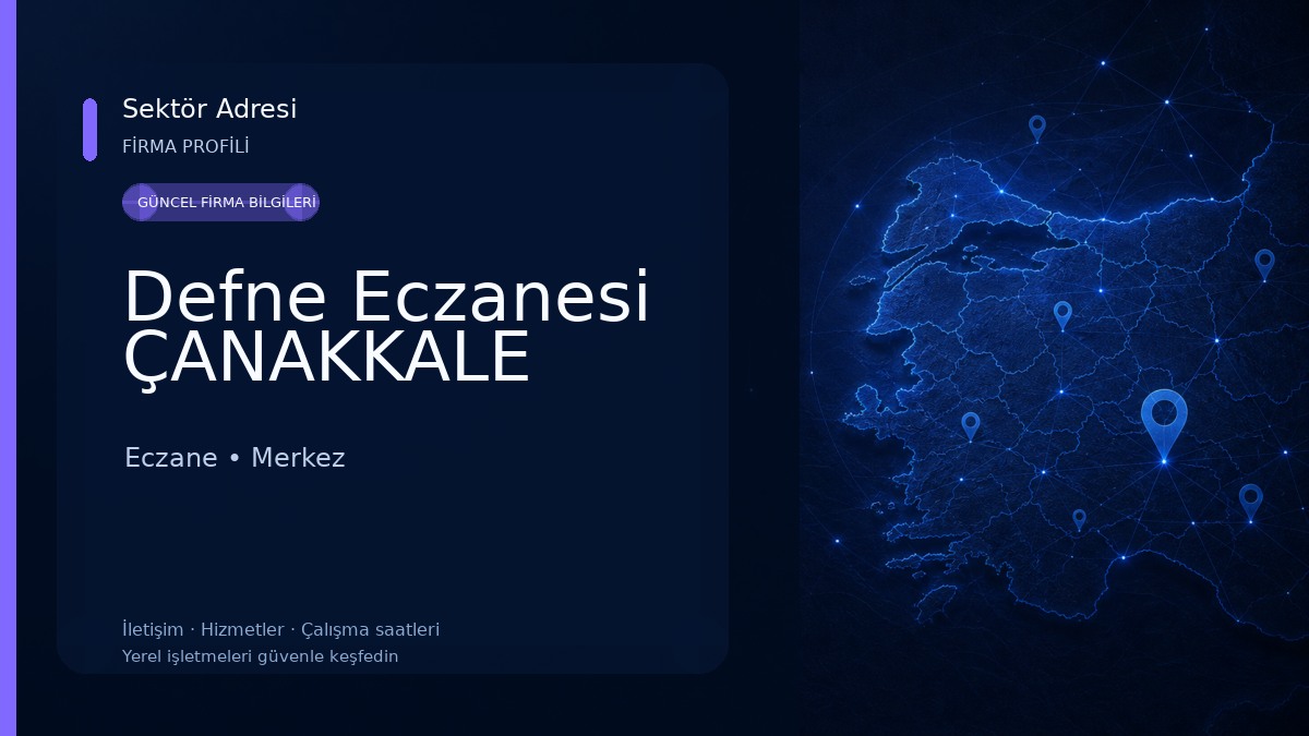 Defne Eczanesi ÇANAKKALE Eczane