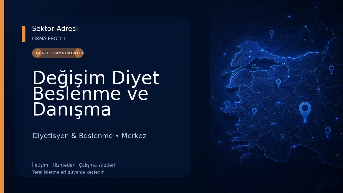 Değişim Diyet Beslenme ve Danışma Merkezi - DİYETİSYEN SÜHEYLA SUBAŞI UÇAR 