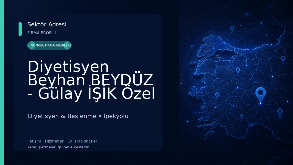 Diyetisyen Beyhan BEYDÜZ - Gülay İŞİK Özel Sağlık Meslek Hizmet Birimi 