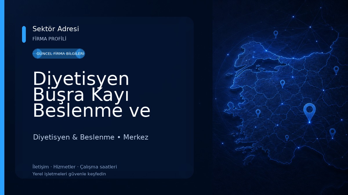 Diyetisyen Büşra Kayı Beslenme ve Diyet Danışmanlık Merkezi Diyetisyen & Beslenme