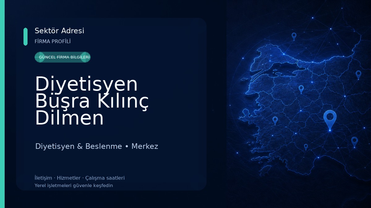 Diyetisyen Büşra Kılınç Dilmen Beslenme Ve Diyet Danışmanlığı Diyetisyen & Beslenme