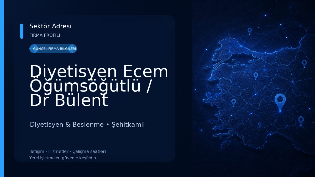 Diyetisyen Ecem Öğümsöğütlü / Dr Bülent Kahraman Kliniği Diyetisyen & Beslenme
