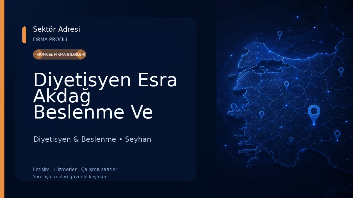 Diyetisyen Esra Akdağ Beslenme Ve Diyet Danışmanlık Merkezi Diyetisyen & Beslenme