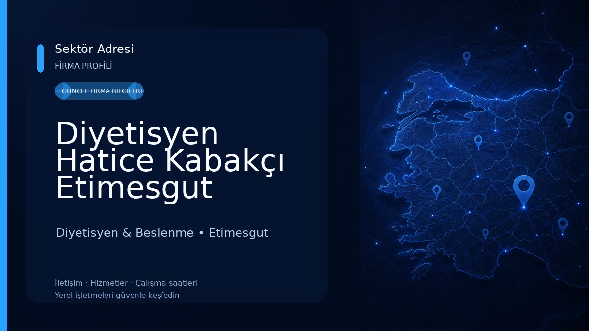 Diyetisyen Hatice Kabakçı Etimesgut Diyetisyen Ankara Özel Sağlık Hizmetleri Birimi Diyetisyen & Beslenme