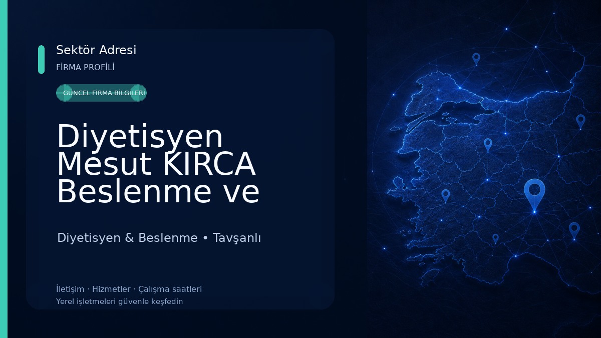Diyetisyen Mesut KIRCA Beslenme ve Diyet Danışmanlık Merkezi 