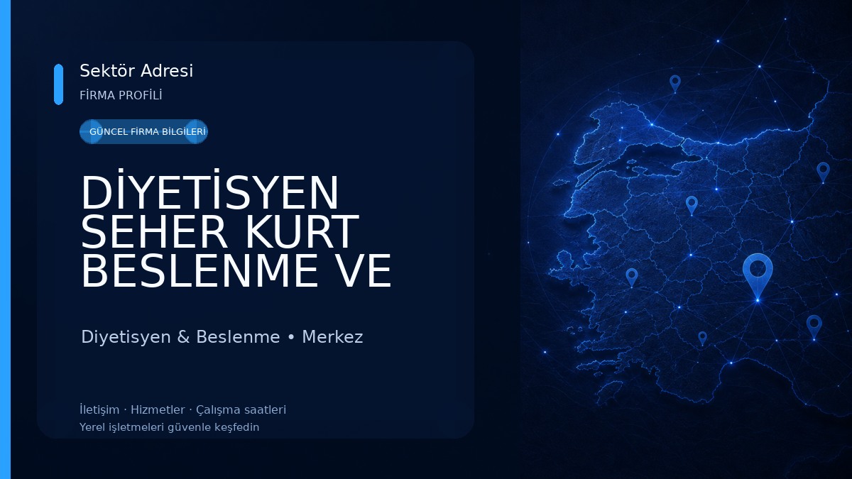 DİYETİSYEN SEHER KURT BESLENME VE DİYET DANIŞMANLIĞI Diyetisyen & Beslenme