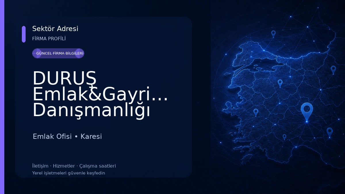 DURUŞ Emlak&Gayrimenkul Danışmanlığı Emlak Ofisi