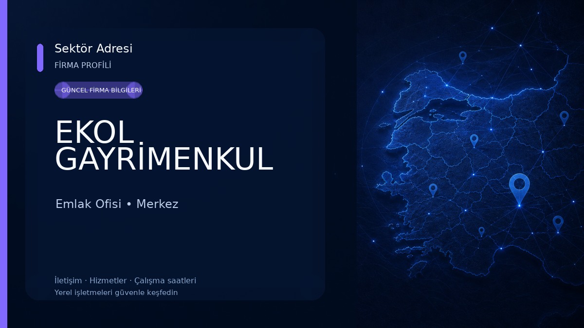 EKOL GAYRİMENKUL Emlak Ofisi