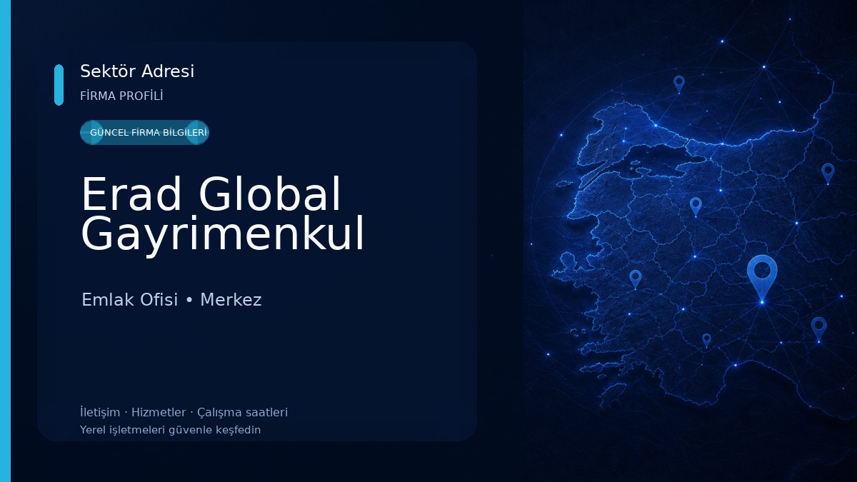 Erad Global Gayrimenkul Emlak Ofisi