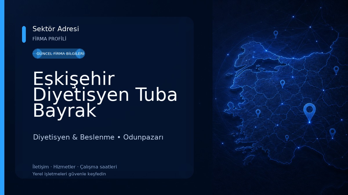 Eskişehir Diyetisyen Tuba Bayrak Beslenme Danışmanlığı Diyetisyen & Beslenme