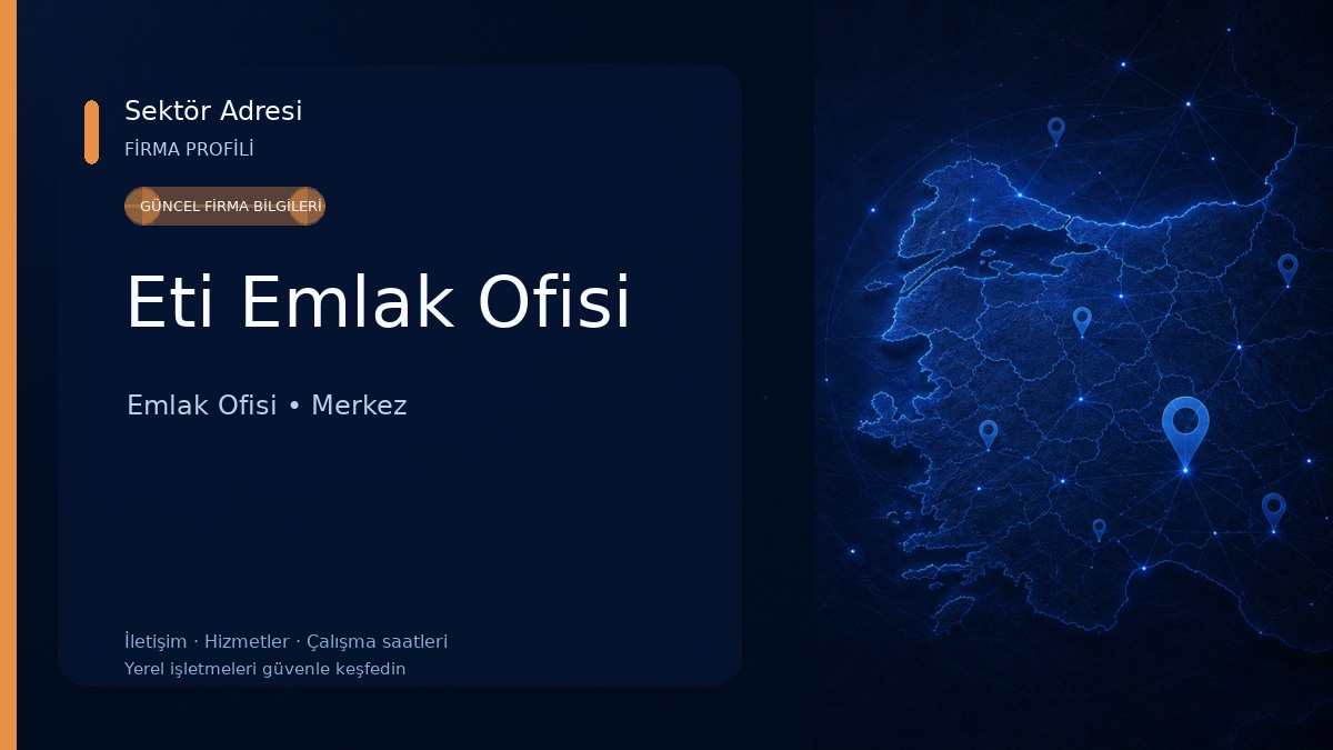 Eti Emlak Ofisi Emlak Ofisi