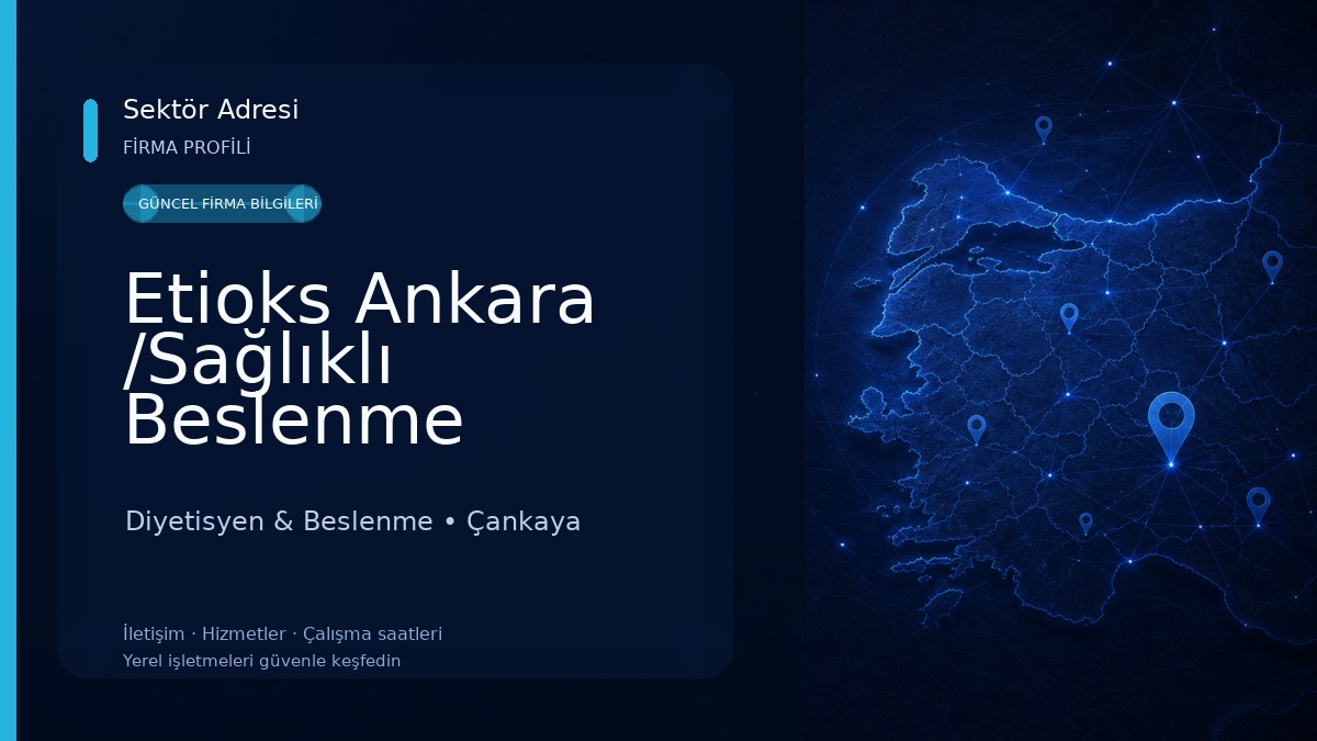 Etioks Ankara /Sağlıklı Beslenme Diyetisyen Hizmeti