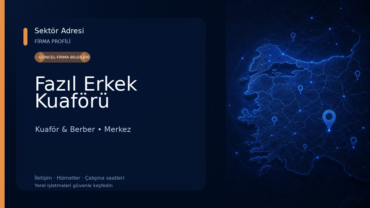 Fazıl Erkek Kuaförü Kuaför & Berber