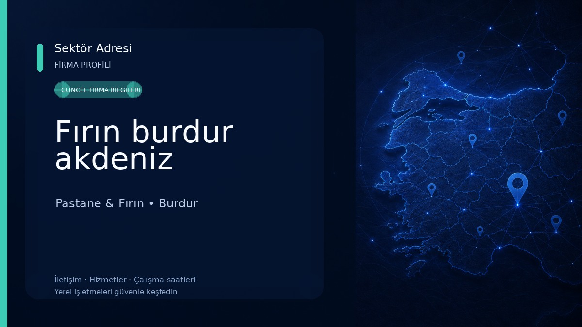Fırın burdur akdeniz Pastane & Fırın