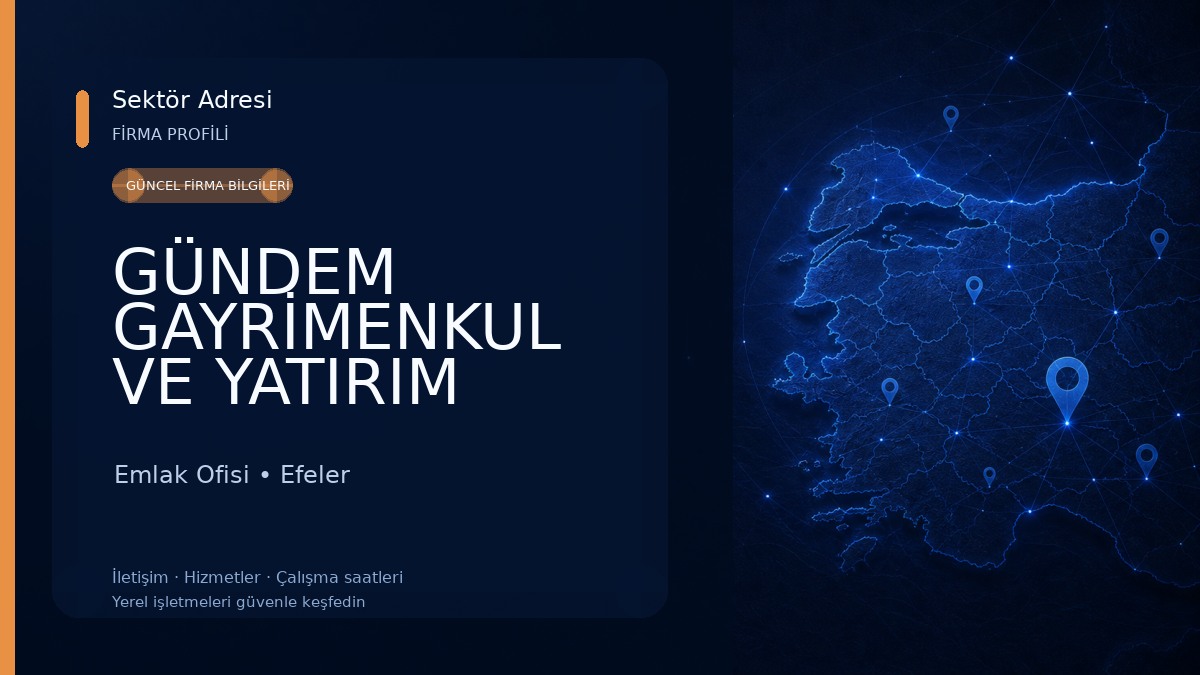 GÜNDEM GAYRİMENKUL VE YATIRIM DANIŞMANLIĞI Emlak Ofisi