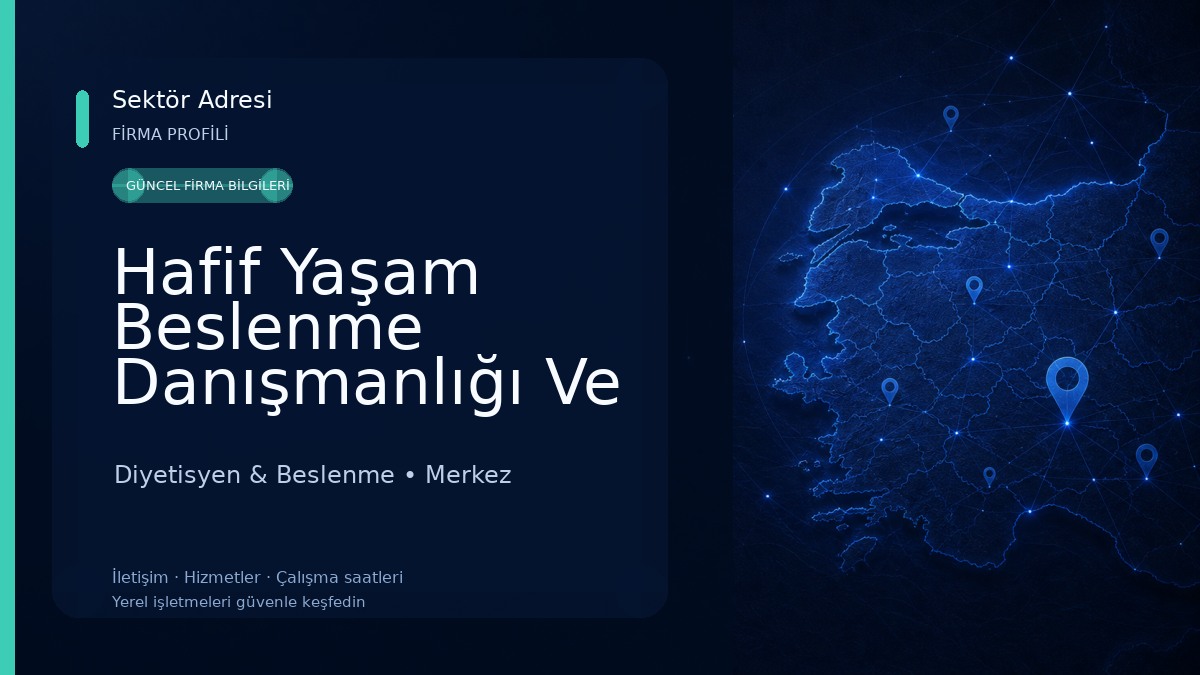 Hafif Yaşam Beslenme Danışmanlığı Ve Diyet Merkezi Diyetisyen & Beslenme