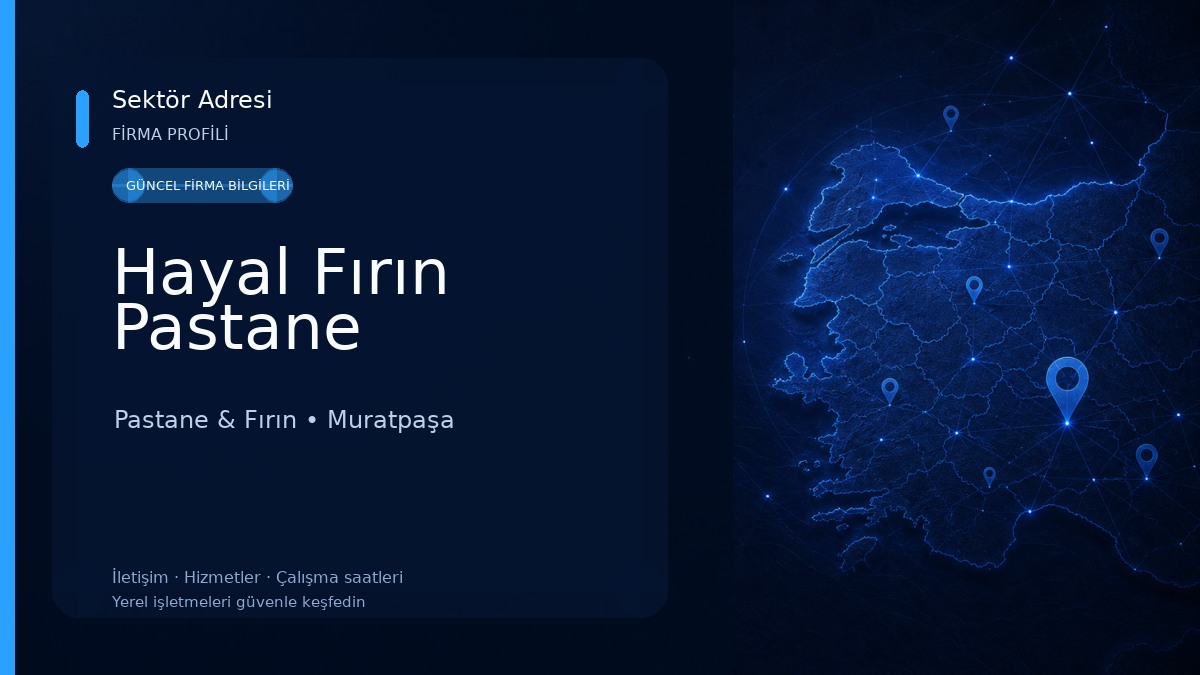 Hayal Fırın Pastane Pastane & Fırın