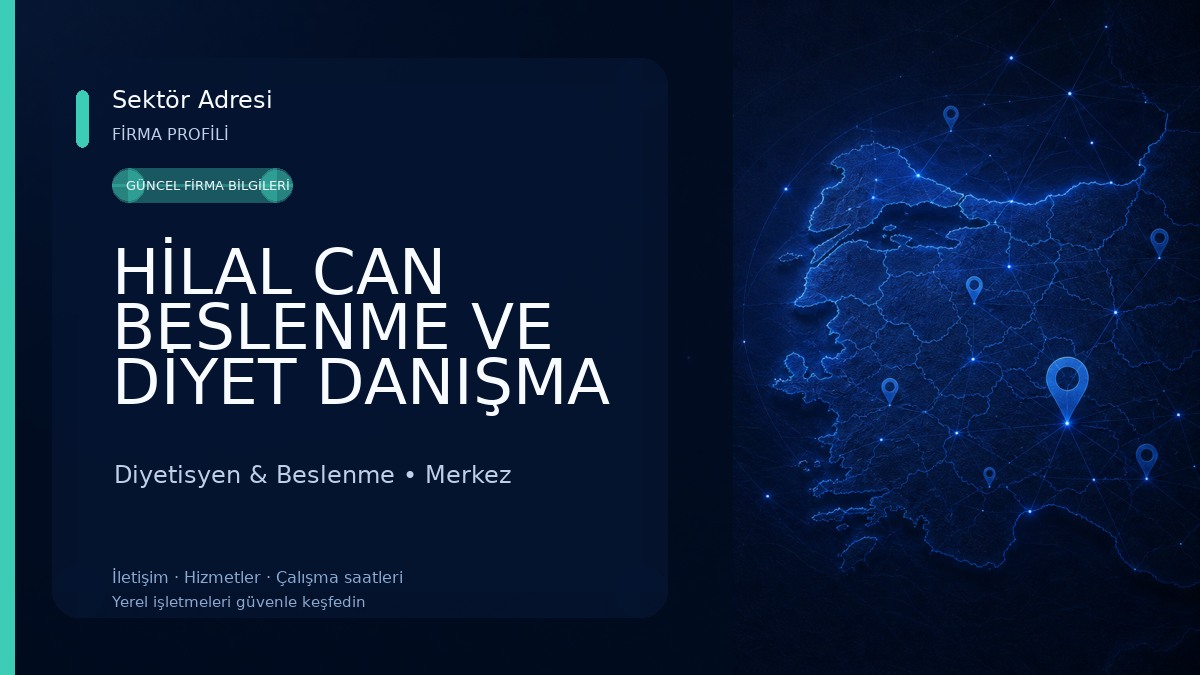 HİLAL CAN BESLENME VE DİYET DANIŞMA MERKEZİ 