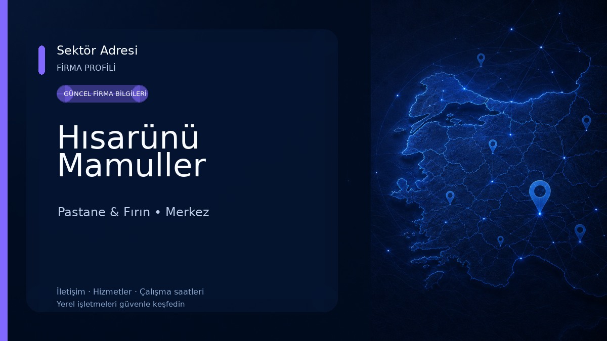 Hısarünü Mamuller Pastane & Fırın