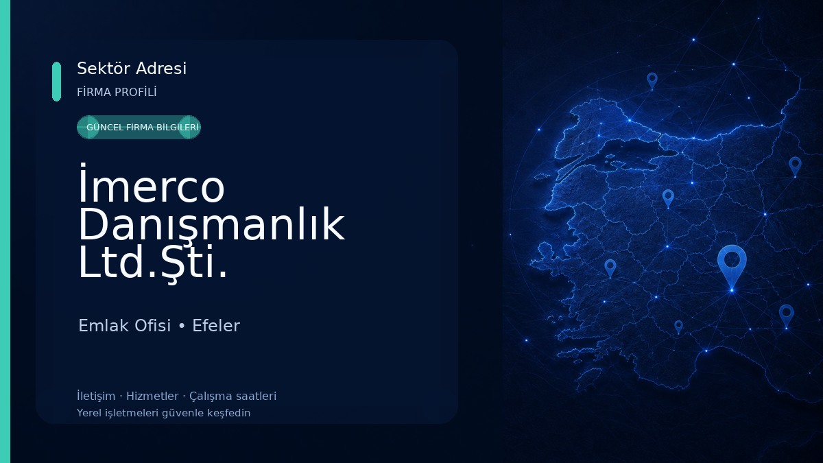 İmerco Danışmanlık Ltd.Şti. Emlak Ofisi