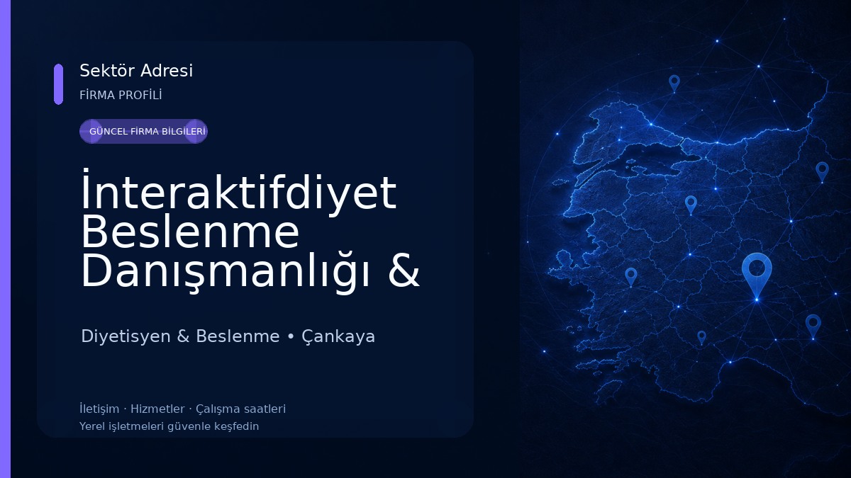 İnteraktifdiyet Beslenme Danışmanlığı & Diyetisyen &Yüz Yüze Diyet & Kızılay Diyetisyen & Andulasyon Programları Diyetisyen & Beslenme