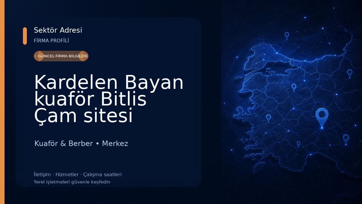 Kardelen Bayan kuaför Bitlis Çam sitesi Kuaför & Berber
