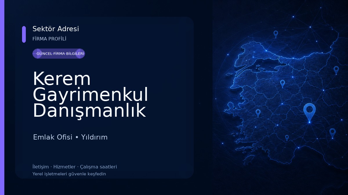Kerem Gayrimenkul Danışmanlık Emlak Ofisi