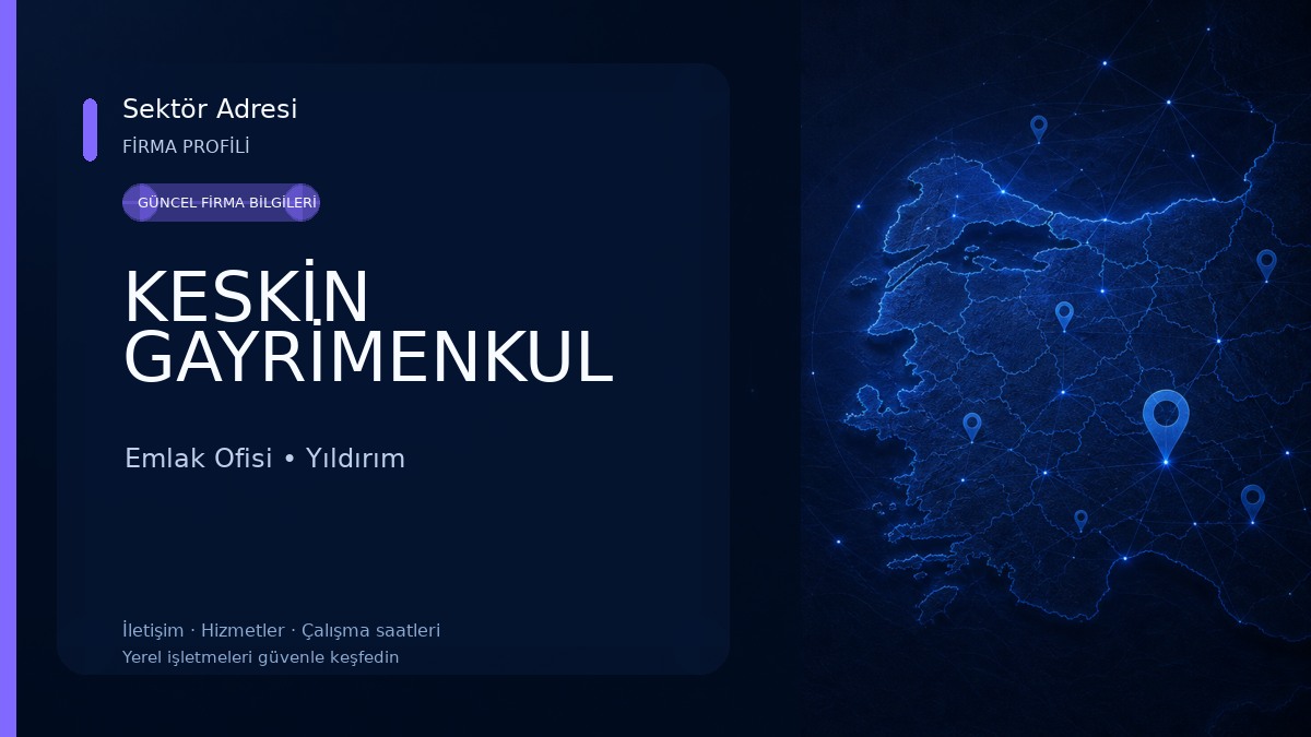 KESKİN GAYRİMENKUL Emlak Ofisi