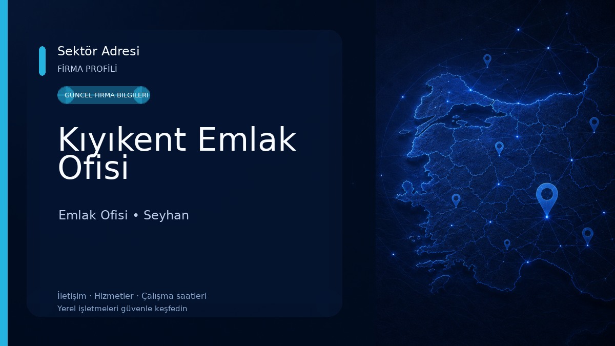 Kıyıkent Emlak Ofisi Emlak Ofisi