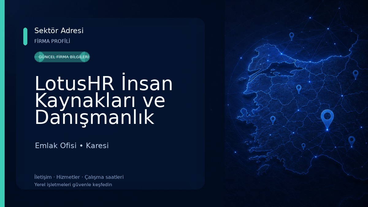 LotusHR İnsan Kaynakları ve Danışmanlık Hizmetleri Emlak Ofisi