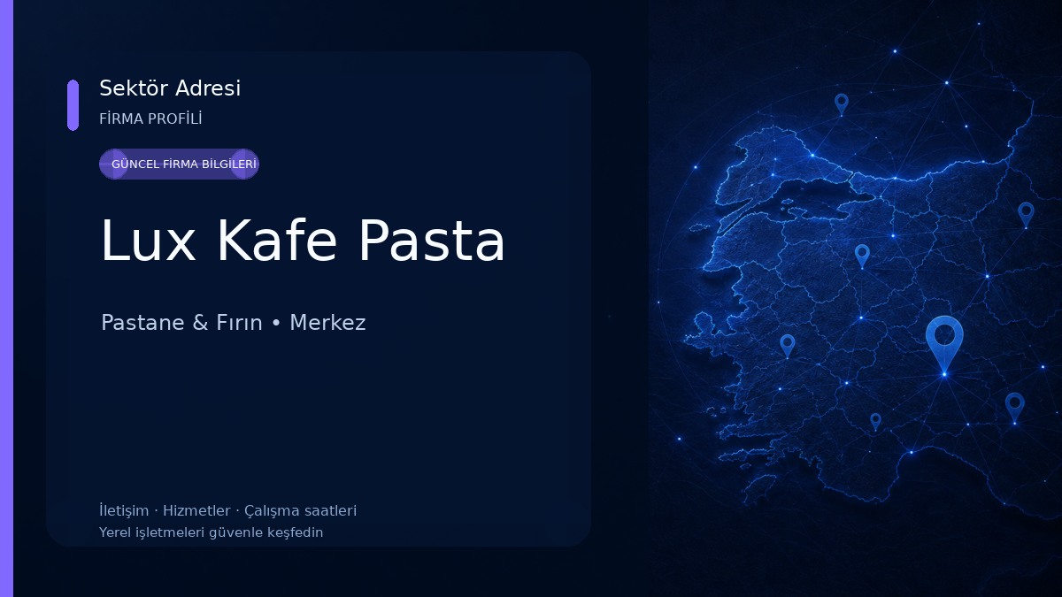 Lux Kafe Pasta Pastane & Fırın