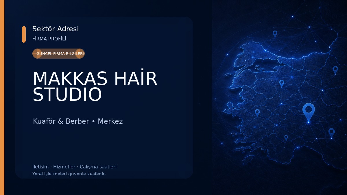 MAKKAS HAİR STUDIO Kuaför & Berber