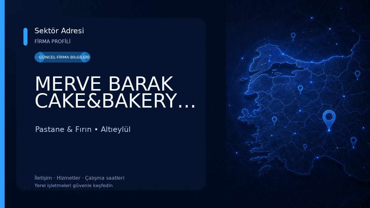 MERVE BARAK CAKE&BAKERY&FOOD 
