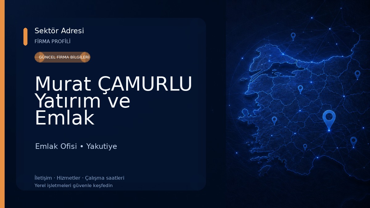 Murat ÇAMURLU Yatırım ve Emlak Danışmanı 