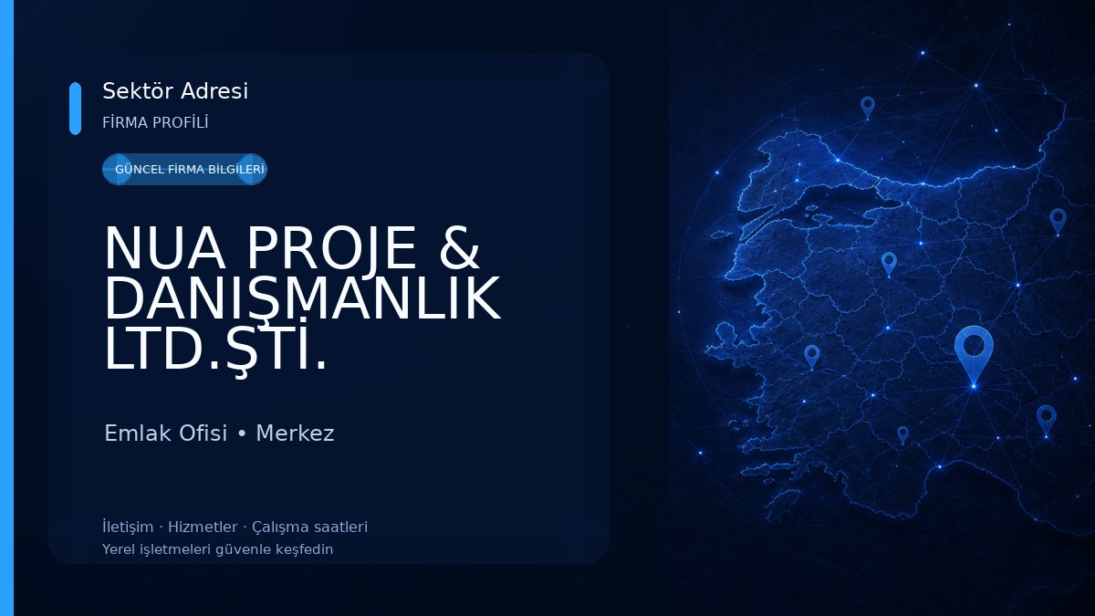 NUA PROJE & DANIŞMANLIK LTD.ŞTİ. Emlak Ofisi